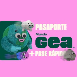  PAS MUNDO GEA + PASE RAPIDO